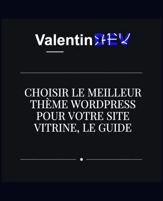 Choisir le meilleur theme WordPress pour votre site vitrine le guide