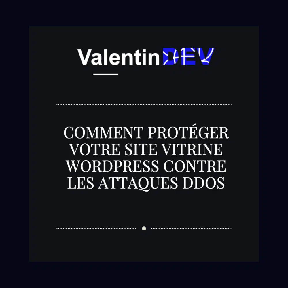 Comment proteger votre site vitrine WordPress contre les attaques DDoS