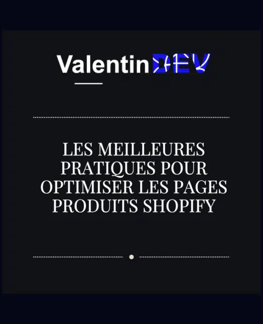 Les meilleures pratiques pour optimiser les pages produits Shopify