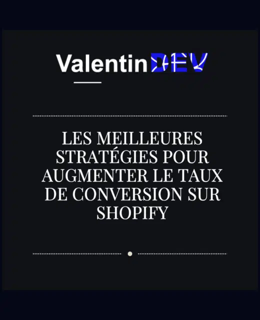 Les meilleures strategies pour augmenter le taux de conversion sur Shopify