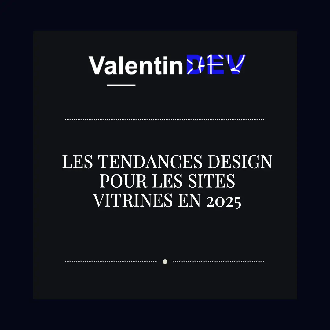 Les tendances design pour les sites vitrines en 2025