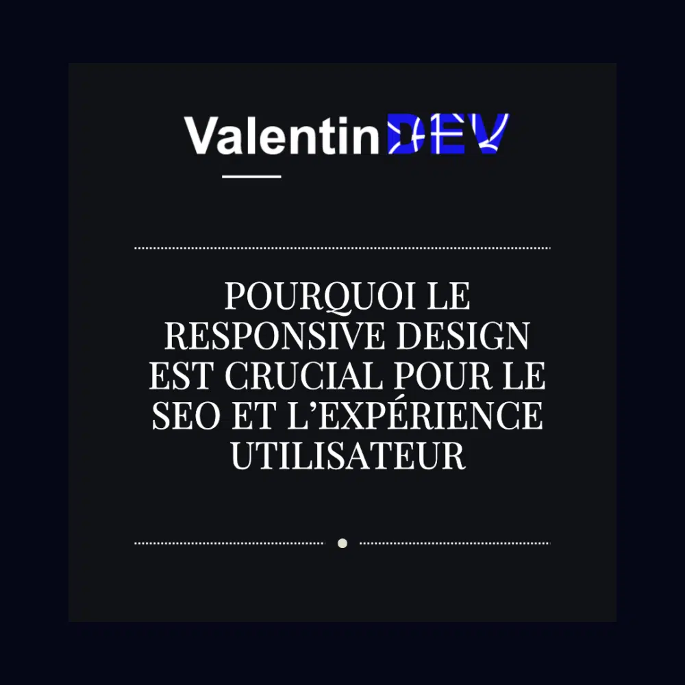 Pourquoi le responsive design est crucial pour le SEO et lexperience utilisateur