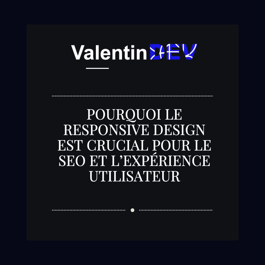 Pourquoi le responsive design est crucial pour le SEO et lexperience utilisateur